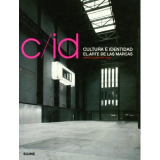 Cultura e identidad: el arte de las marcas (Primera edición)